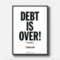 Satoshi Graphics DEBT IS OVER 50x70 Framed 1024x1024.png